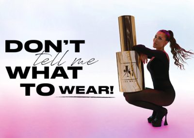 Don’t Tell Me What To Wear!