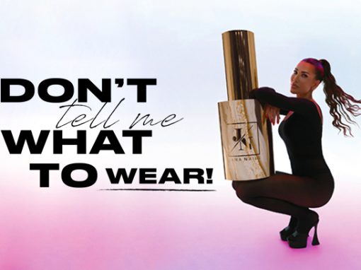 Don’t Tell Me What To Wear!